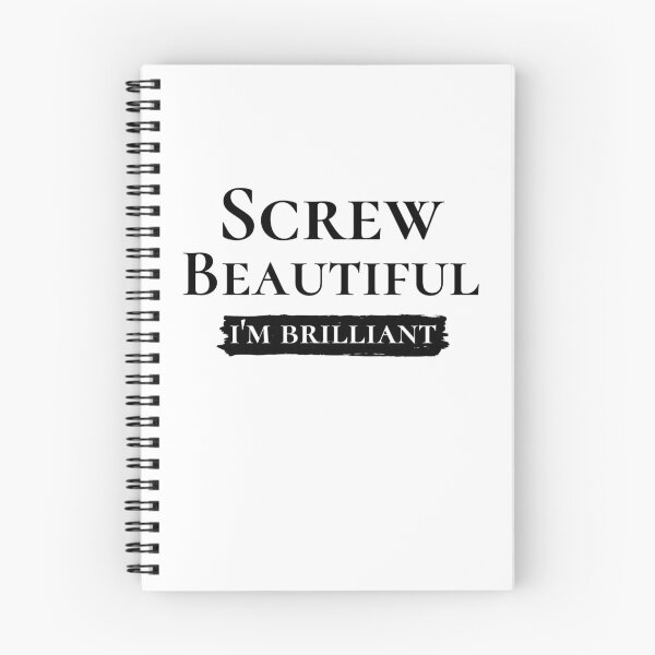 Item preview, Screw Beautiful i'm Brilliant,quote designed and sold by behappysiempre.