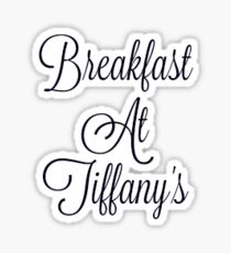 Breakfast At Tiffany's Sticker
