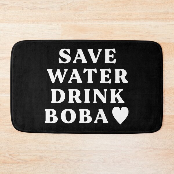 Item preview, Save Water Drink Boba designed and sold by MadeByBeata.