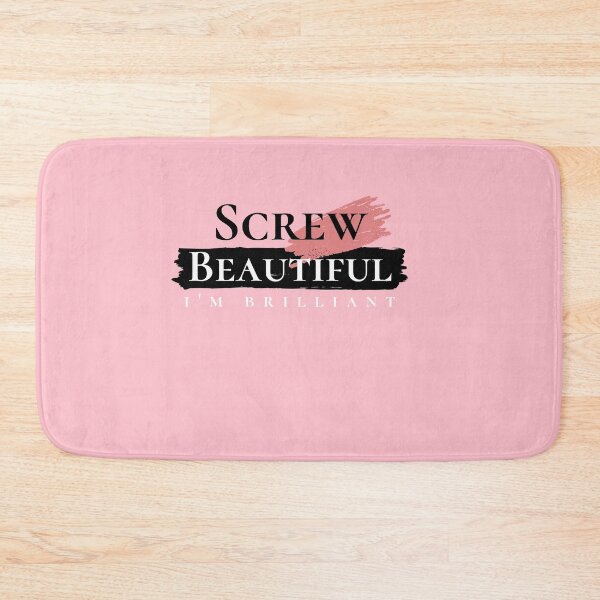 Item preview, Screw Beautiful i'm Brilliant,quote designed and sold by behappysiempre.