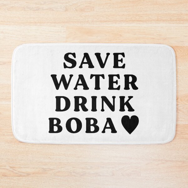 Item preview, Save Water Drink Boba II designed and sold by MadeByBeata.