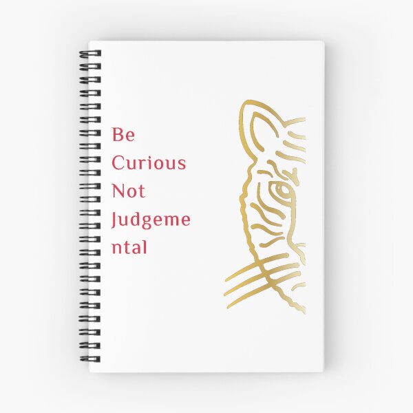 Item preview, be curious not judgemental                                    designed and sold by MMEPSTUDIOsx.