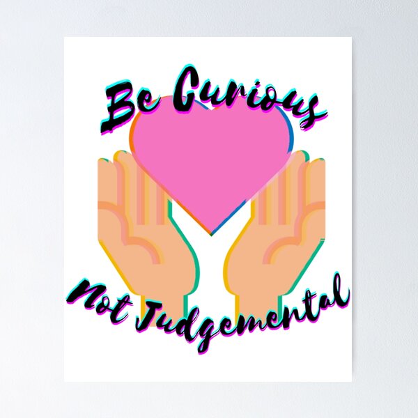 Item preview, Be Curious Not Judgemental  (1) designed and sold by MMEPSTUDIOsx.