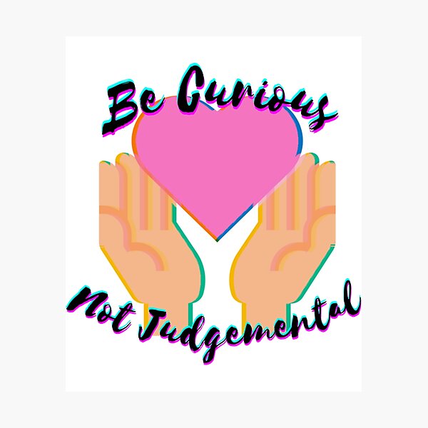 Item preview, Be Curious Not Judgemental  (1) designed and sold by MMEPSTUDIOsx.
