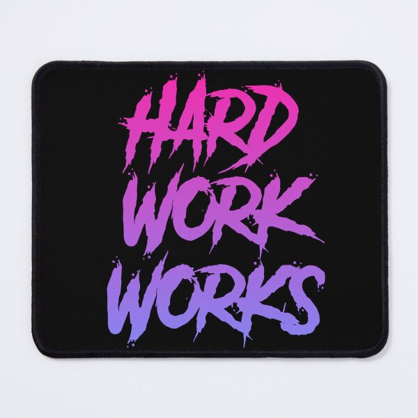 Item preview, Hard Work Works designed and sold by Organized Chaos Designs.