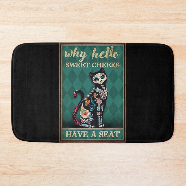 Item preview, Why hello sweet cheeks have a seat cat lover designed and sold by KravecUziel.