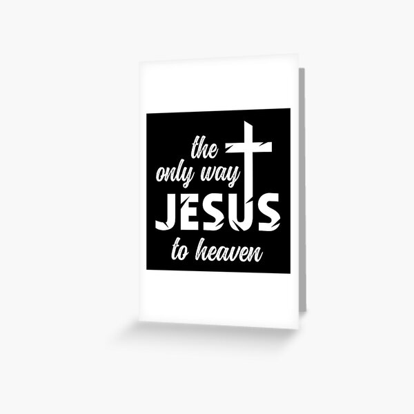 Item preview, Jesus - the only way to heaven designed and sold by ajkbilder.