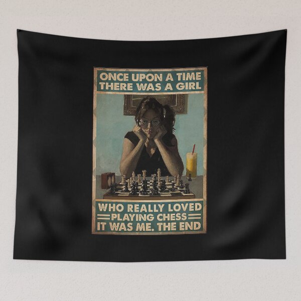Item preview, Once upon a time there was a girl who really loved playing chess it was me , the end designed and sold by KinstleHawa.