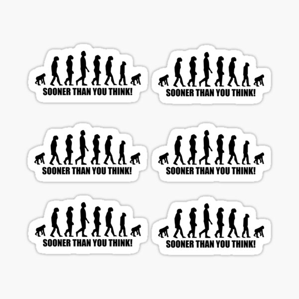 sooner-than-you-think-the-rise-and-fall-of-humanity-sticker-for-sale