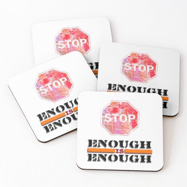 Item preview, Enough is Enough | Stop Sign Word Art designed and sold by Amazing Arts Designs.