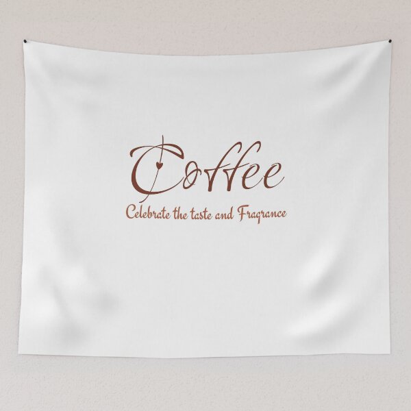 Item preview, Coffee Celebrate the taste and Fragrance designed and sold by ActRightToday.