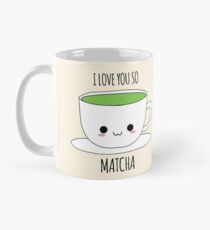 I Love You So Matcha Classic Mug
