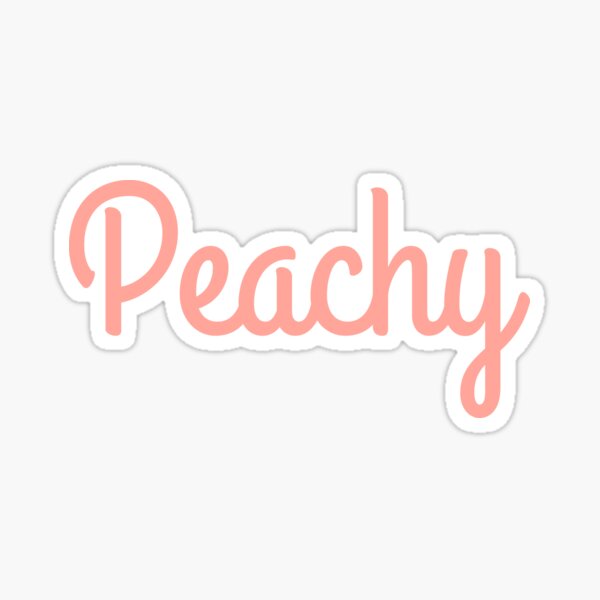 "Peachy" Sticker