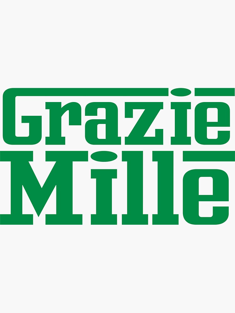 "Grazie Mille Thanks A Million Italian Phrases Green" Sticker by