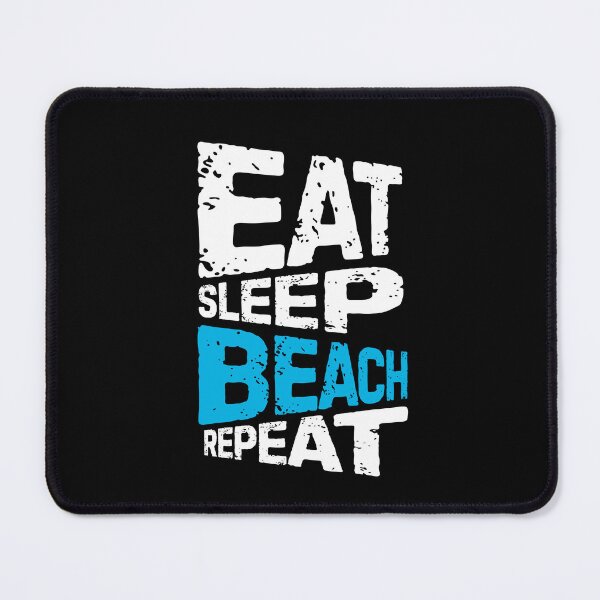 Item preview, eat sleep beach repeat designed and sold by Grafik0.