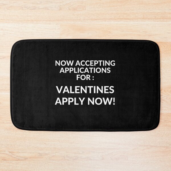 Item preview, Accepting Application for Valentines Black 001 designed and sold by unclejab.