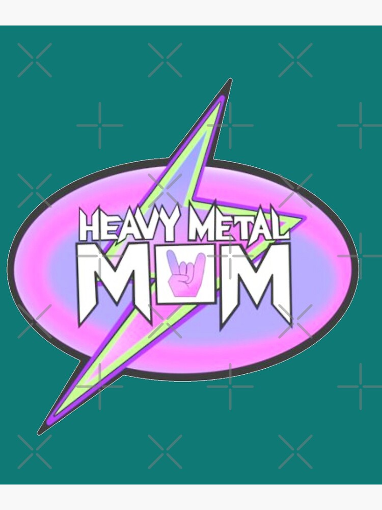Disover Heavy Metal Mom Premium Matte Vertical Poster