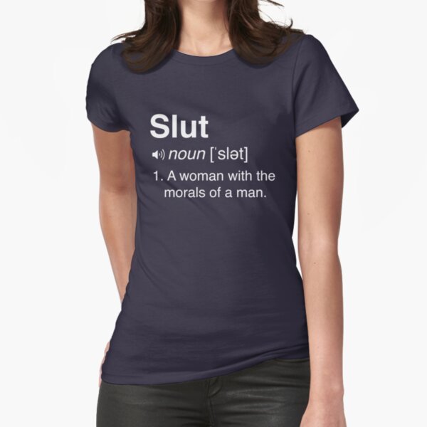 Funny Slut Definition T Shirt For Sale By Bawdy Redbubble Funny Definition T Shirts 8427