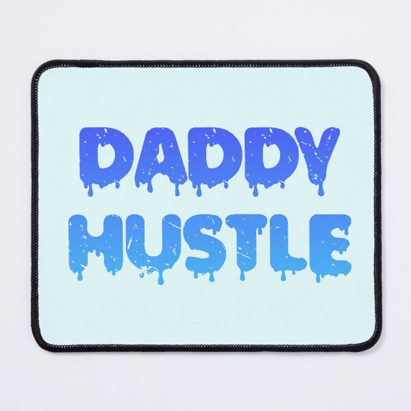 Item preview, Daddy Hustle designed and sold by Organized Chaos Designs.