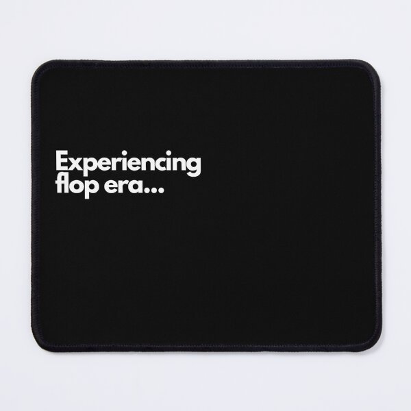 Item preview, Experiencing Flop Era designed and sold by rmpk101.