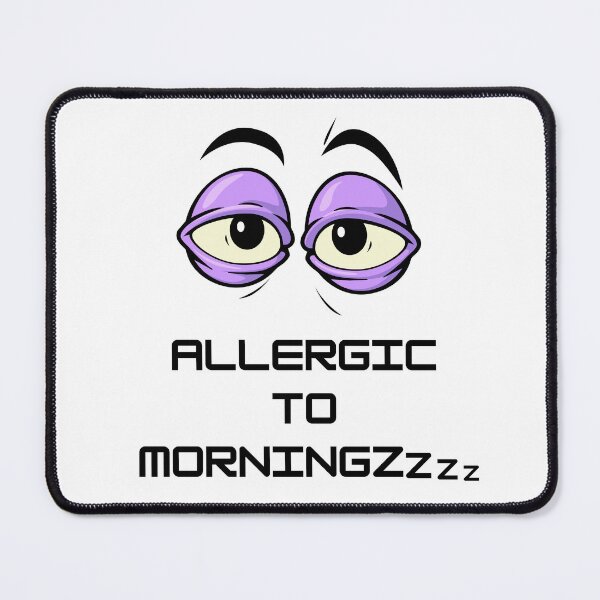 Item preview, Allergic To Mornings designed and sold by LiToDesignCo.