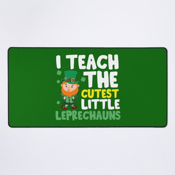 Item preview, Teacher I Teach The Cutest Little Leprechauns St Patricks Day school cute designed and sold by alenaz.