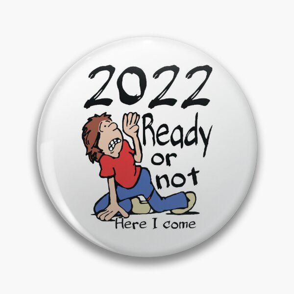 Item preview, 2022 Ready or Not Here I Come designed and sold by Hijsgdh45sg.