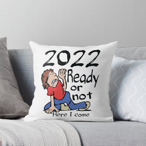 Item preview, 2022 Ready or Not Here I Come designed and sold by Hijsgdh45sg.