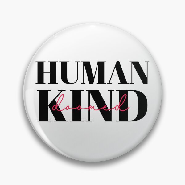 Item preview, Humankind doomed designed and sold by GarikProst.