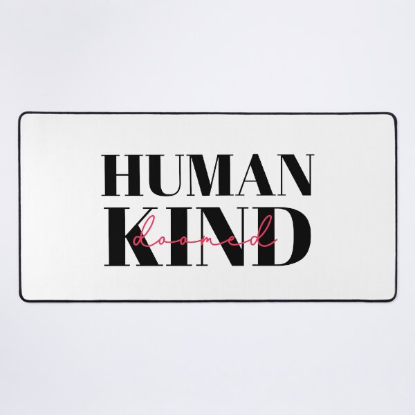 Item preview, Humankind doomed designed and sold by GarikProst.