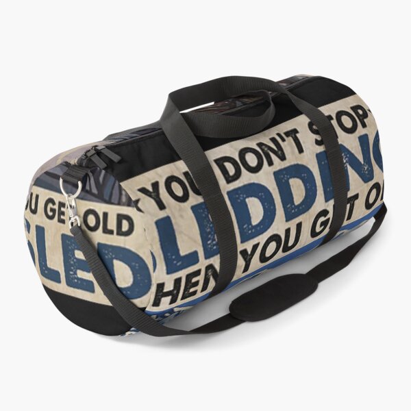 Item preview, Old Man Dog You don't stop sledding when you get old you get old when you stop sledding designed and sold by TeganCrafford.