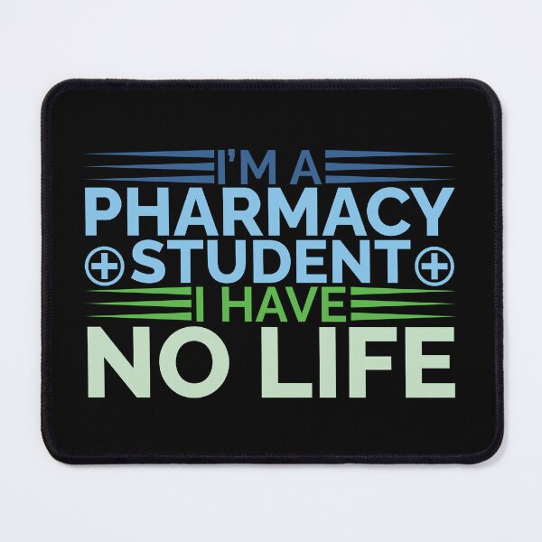Item preview, I'm a pharmacy student i have no life designed and sold by Styler Design.