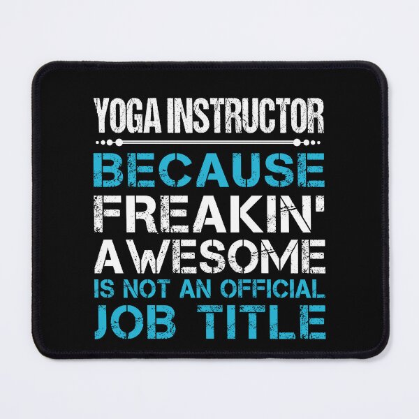 Item preview, Yoga Instructor T Shirt - Freaking Awesome Job Gift Item Tee designed and sold by oetate4774.