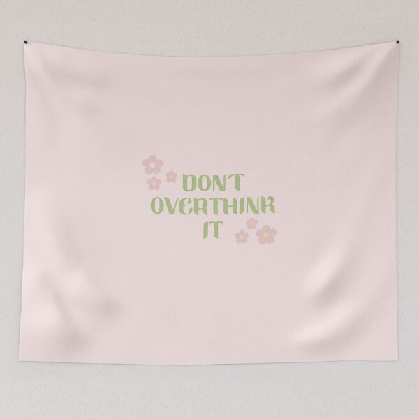 Item preview, Don't Overthink it designed and sold by SAVAGEwav.