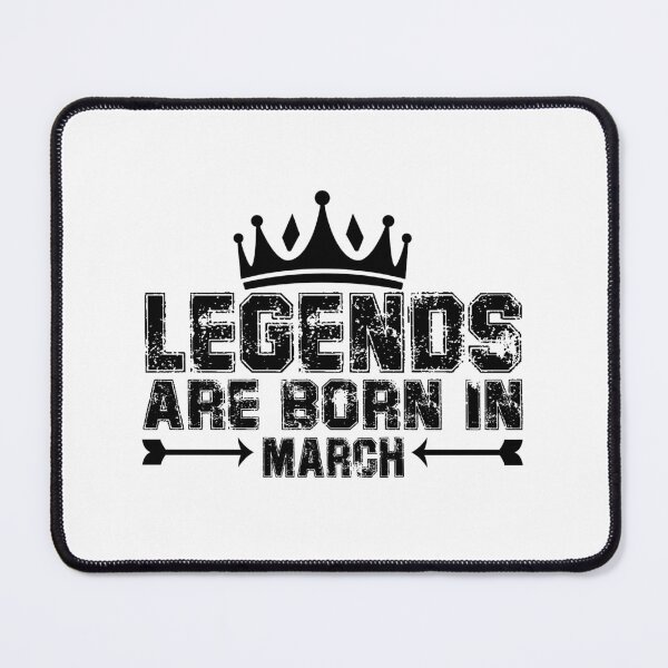 Item preview, Legends are born in March birthday designed and sold by DesignDS.