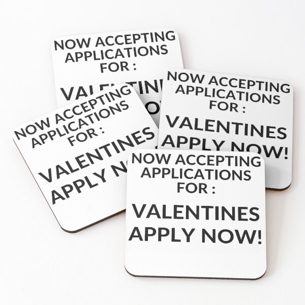 Item preview, Accepting Application for Valentines  White 001 designed and sold by unclejab.