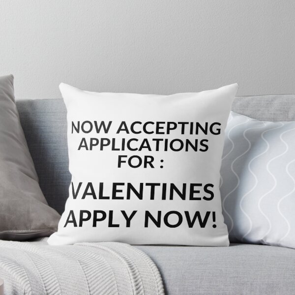 Item preview, Accepting Application for Valentines  White 001 designed and sold by unclejab.