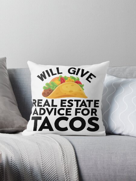 Item preview, Will Give Real Estate Advice for Tacos Funny Tacos Food T-Shirt designed and sold by Cooltees4u1.