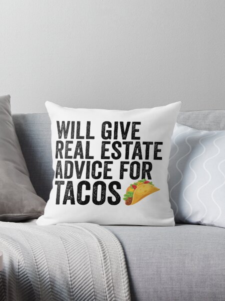 Item preview, Will Give Real Estate Advice for Tacos Funny Tacos Food T-Shirt designed and sold by Cooltees4u1.