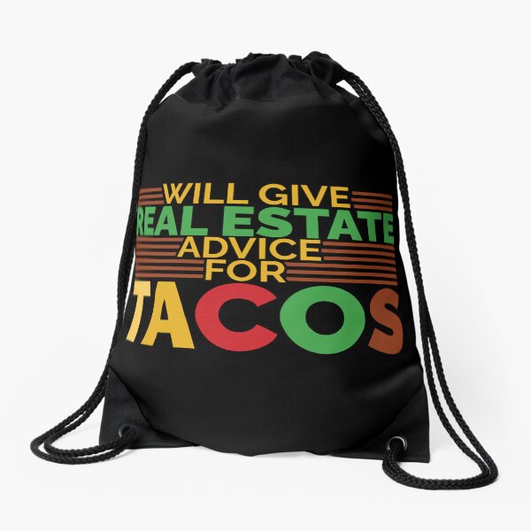 Item preview, Will Give Real Estate Advice For Tacos designed and sold by Styler Design.