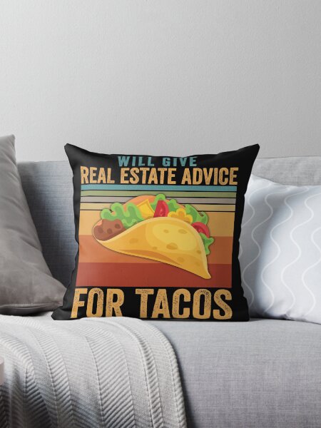 Item preview, Will Give Real Estate Advice for Tacos Funny Tacos Food T-Shirt designed and sold by Cooltees4u1.