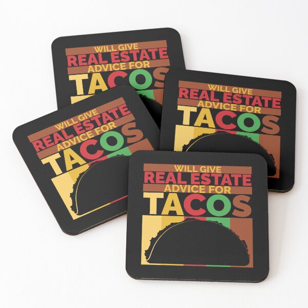 Item preview, Will Give Real Estate Advice For Tacos designed and sold by Styler Design.