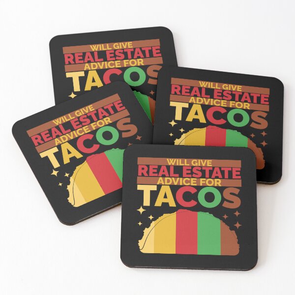 Item preview, Will Give Real Estate Advice For Tacos designed and sold by Styler Design.