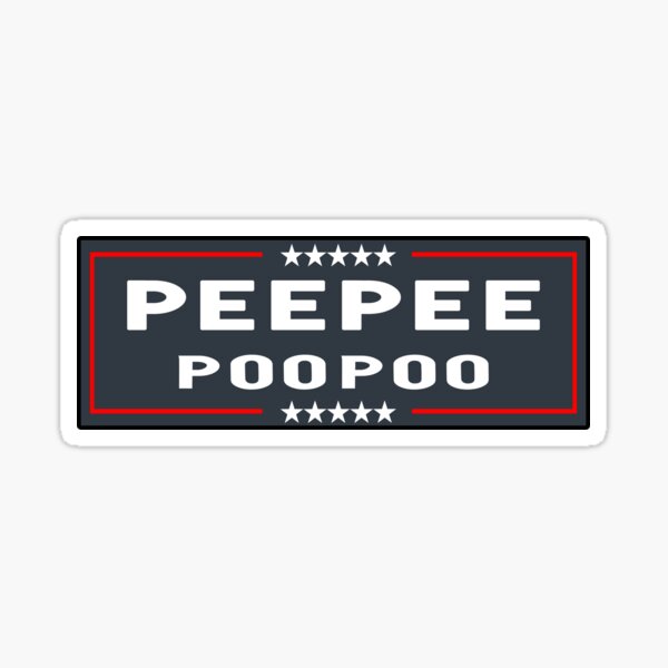 Pee Pee Poo Poo Sticker