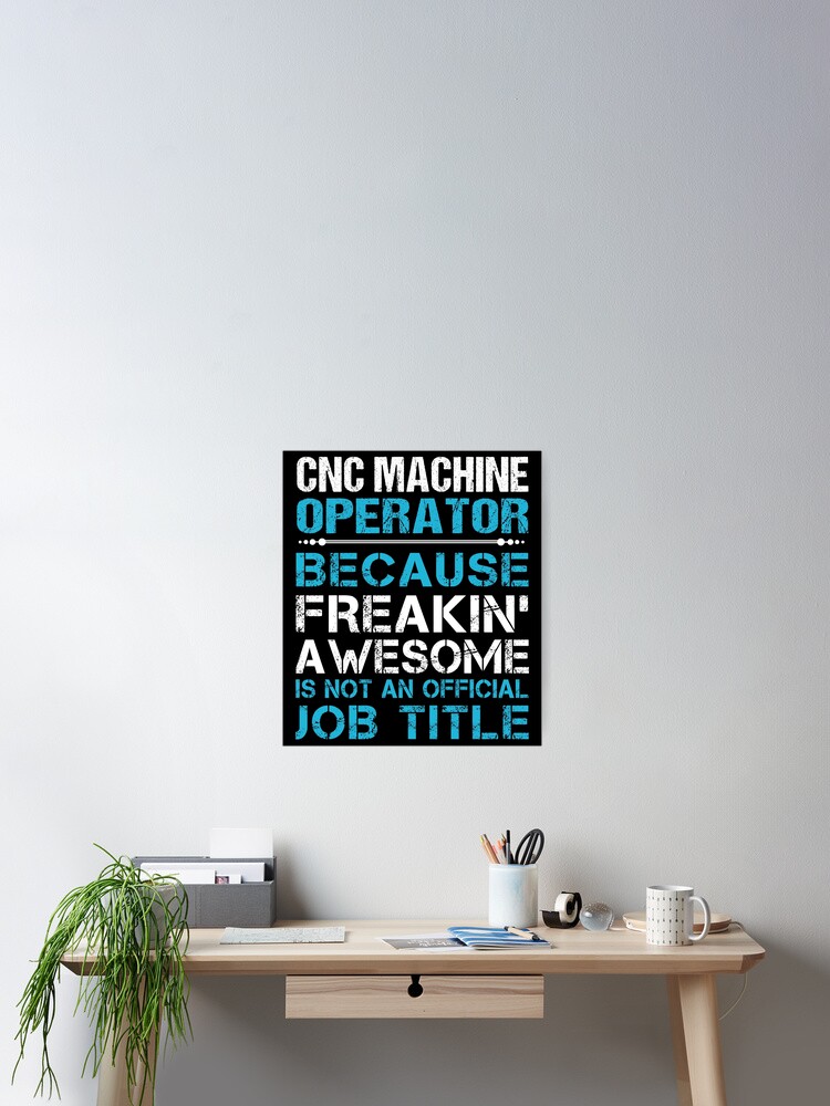Cnc Machinist Is Not An Official Job Title T Shirt Cnc Machinist Is Not An Official Job Title T Shirt