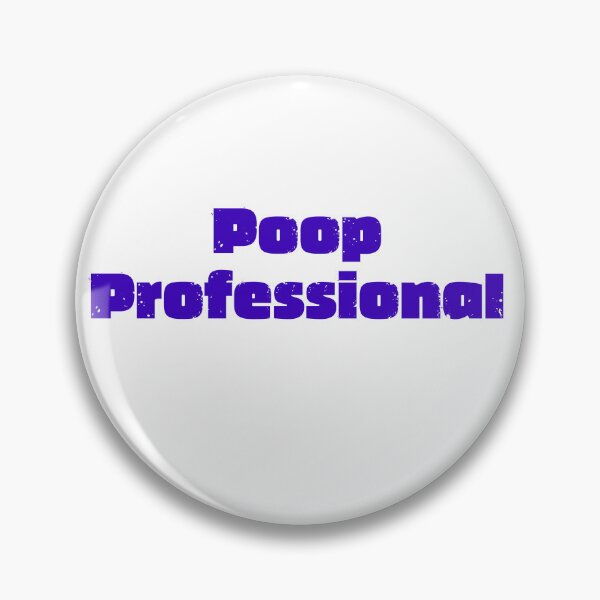 Item preview, Poop Professional Gifts designed and sold by Willyboy16.