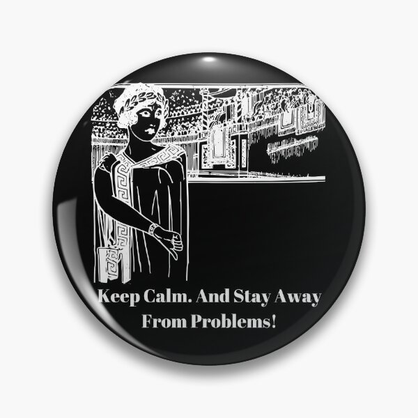 Item preview, Keep Calm and Stay Away From Problems designed and sold by Freihalt.