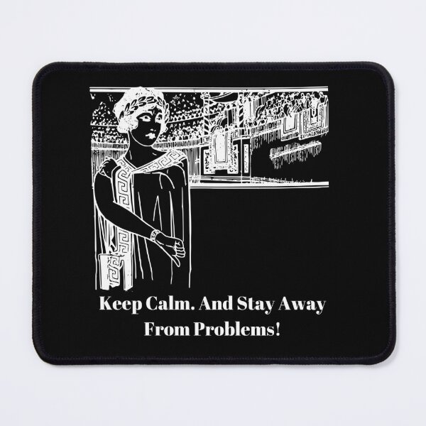 Item preview, Keep Calm and Stay Away From Problems designed and sold by Freihalt.