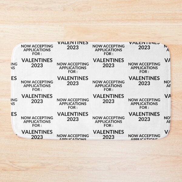 Item preview, Accepting Application for Valentines  White 002 designed and sold by unclejab.