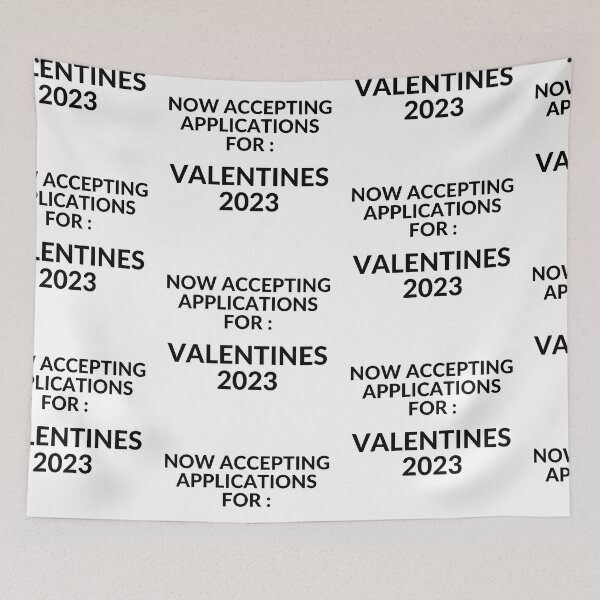 Item preview, Accepting Application for Valentines  White 002 designed and sold by unclejab.